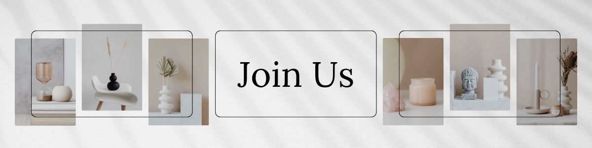 Promotional banner with 'Join Us' text and minimalistic interior design elements.